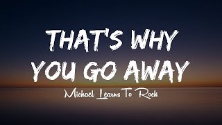 MLTR — Thats Why You Go Away LYRICS [upl. by Sherr4]