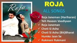 Roja Hindi  All Songs  Audio Jukebox  Mani Ratnam  AR Rahman  Arvind Swami Madhu [upl. by Orfield]