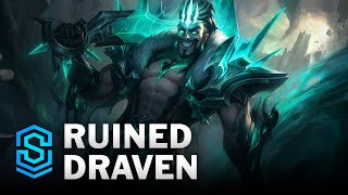 Ruined Draven Skin Spotlight  League of Legends [upl. by Nodnelg95]