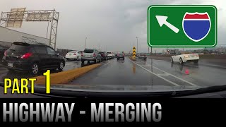 How To Merge On The Highway  Freeway  Part 1 [upl. by Nosrak]