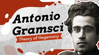 What is Hegemony Antonio Gramsci and the Prison Notebooks [upl. by Lobel16]