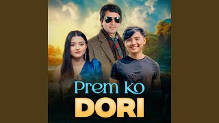 Prem Ko Dori [upl. by Kenrick432]