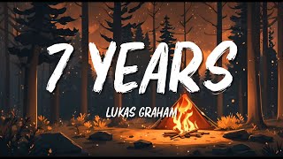 Lukas Graham  7 Years Lyrics [upl. by Lucky]