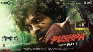 Pushpa Full Movie Hindi Dubbed HD Facts 4K  Allu Arjun  Rashmika Mandanna  Sukumar  Devi Prasad [upl. by Ever322]