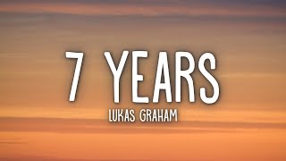 Lukas Graham  7 Years Lyrics [upl. by Sanburn114]