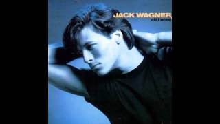 quotAll I Needquot  Jack Wagner [upl. by Galloway]