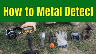 Beginners Guide to Metal DetectingHow to Metal Detect [upl. by Swithbert907]