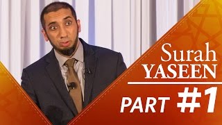 The Quran is quotHakeemquot Surah Yasin  Nouman Ali Khan  Part 1 [upl. by Lorianna]