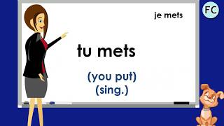 Le Verbe Mettre au Présent  To Put Present Tense  French Conjugation [upl. by Breger]