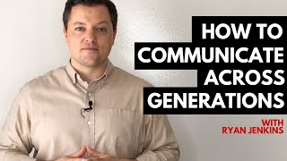 How to Communicate Across Generations [upl. by Grosberg]