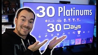 30 PSN Platinum Trophies in 30 Days  CAN I DO IT [upl. by Neelya]