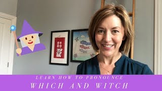 How to Pronounce WHICH amp WITCH  American English Homophone Pronunciation Lesson [upl. by Oivaf]