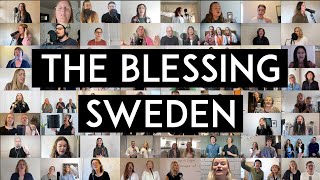 The Blessing SWEDEN  Välsignelsen Sverige [upl. by Valina]