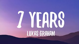 Lukas Graham  7 Years Lyrics [upl. by Molloy465]