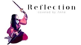 Reflection Mulan【Anna】 [upl. by Blinnie509]