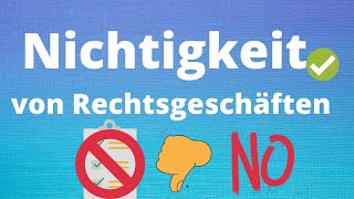 Nichtigkeit von Rechtsgeschäften [upl. by Halfdan]