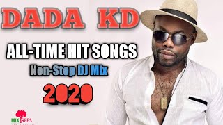 DADA KD  Best AllTIme Hit Songs NonStop Mix 2020  MixTrees [upl. by Eintroc368]