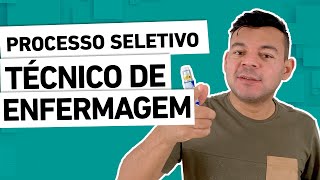 PROCESSO SELETIVO PARA TÉCNICO DE ENFERMAGEM [upl. by Weinstein]