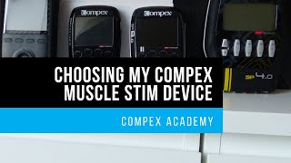 Choosing Compex Muscle Stim Device [upl. by Argyres]