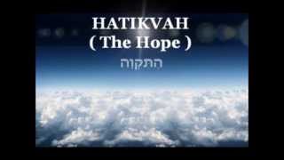 ISRAELS National Anthem  HATIKVAH with English and Hebrew lyrics  Longer version [upl. by Mackey]