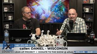 Claiming No God is the Extraordinary Claim  Daniel  Wisconsin  Atheist Experience 2322 [upl. by Auhsoj]