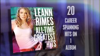 LeAnn Rimes All Times Greatest Hits Spot [upl. by Enneiviv282]