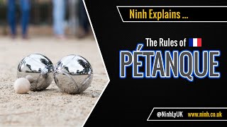 The Rules of Pétanque Boules  EXPLAINED [upl. by Anthea]