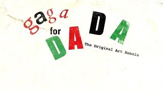 Dada The Original Art Rebels documentary 2016 [upl. by Andris]