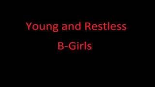 Young and Restless  BGirls [upl. by Elinore]