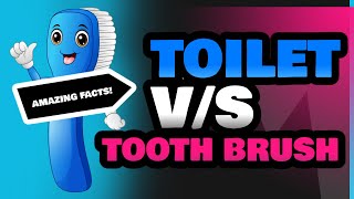 Toilet and Tooth Brush [upl. by Loresz638]