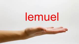 How to Pronounce lemuel  American English [upl. by Breh]