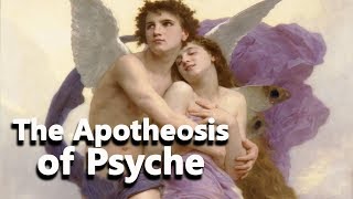 The Apotheosis of Psyche Eros and Psyche part 33 Greek Mythology  See U in History [upl. by Jen]