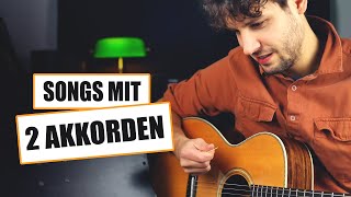 10 einfache Gitarren Lieder mit 2 Akkorden [upl. by Dougald158]