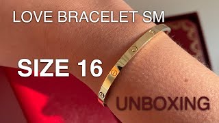 Unboxing  Cartier LOVE BRACELET SM  Yellow Gold Size 16 [upl. by Schargel189]