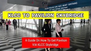 HOW TO WALK From KLCC to Pavilion Kuala Lumpur  FULL GUIDE [upl. by Alcinia]