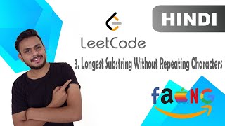 Longest Substring Without Repeating Characters Leetcode 3  Medium Hindi [upl. by Aunson]