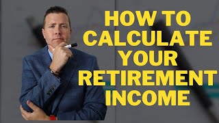 How to calculate YOUR retirement income  Retirement Income Strategies  Retirement Income Planning [upl. by Ellerehs871]