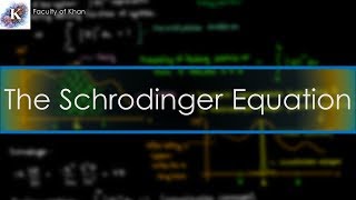 Introduction to Quantum Mechanics Schrodinger Equation [upl. by Effie]