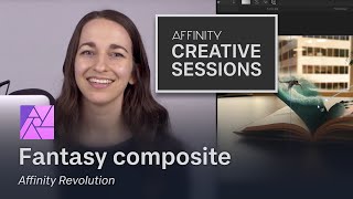 Creating a fantasy composite in Affinity Photo with Affinity Revolution [upl. by Jill]