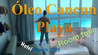 ÓLEO Cancún Playa Mexico  All Inclusive Resort Best Ocean View Room tour [upl. by Gowrie]