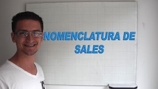 Nomenclatura inorgánica Sales  La mejor explicación [upl. by Inoj]