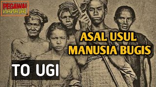 ASAL USUL MANUSIA BUGIS [upl. by Dagley113]