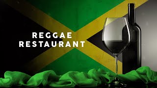 Reggae Restaurant  Cool Music [upl. by Grindle523]