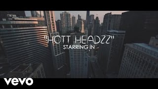 Hott Headzz  Hmmm [upl. by Ajoop]