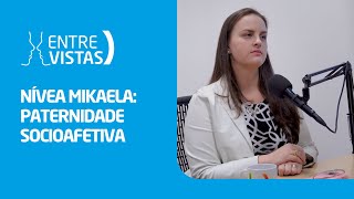 Paternidade Socioafetiva  EntreVistas [upl. by Adara247]