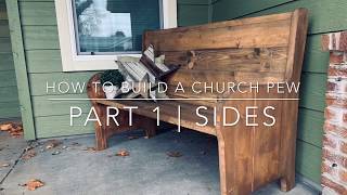 How to Build a Farmhouse Church Pew  Part 1  Sides [upl. by Delores]