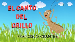 EL CANTO DEL GRILLO  FRANCISCO ORANTES PARA NIÑOS [upl. by Itram375]