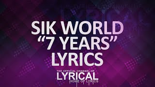 Lukas Graham  7 Years Sik World Remix Lyrics [upl. by Wadesworth525]