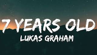 Lukas Graham  7 Years Lyrics [upl. by Rebhun]