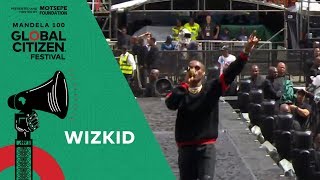 Wizkid Performs “Soco”  Global Citizen Festival Mandela 100 [upl. by Suoicerpal]